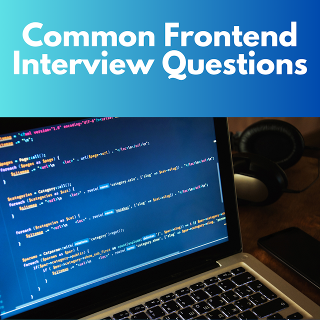 Common Front-end Developer Interview Questions